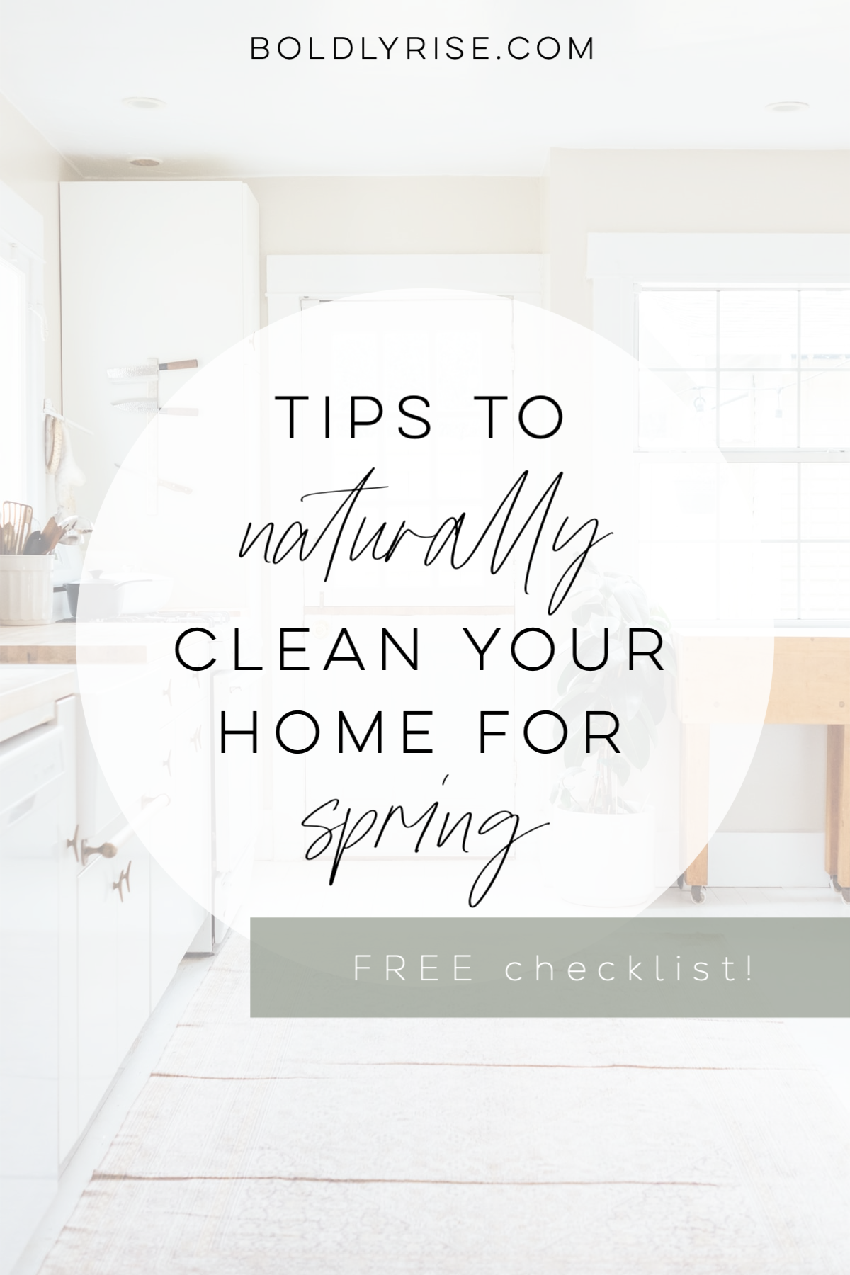 Natural Spring Cleaning Tips to Make Cleaning Enjoyable - Boldly Rise